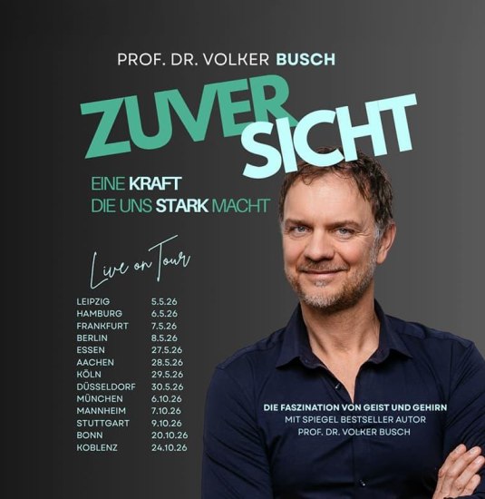 Prof. Dr. Volker Busch - Zuversicht | © Kick Management